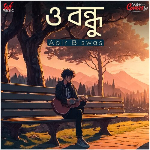 O Bondhu - Cover