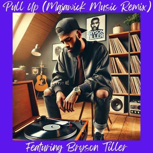 Pull Up (feat. Bryson Tiller) [MaJaWick Music Remix]