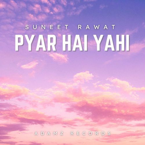 Pyar Hai Yahi