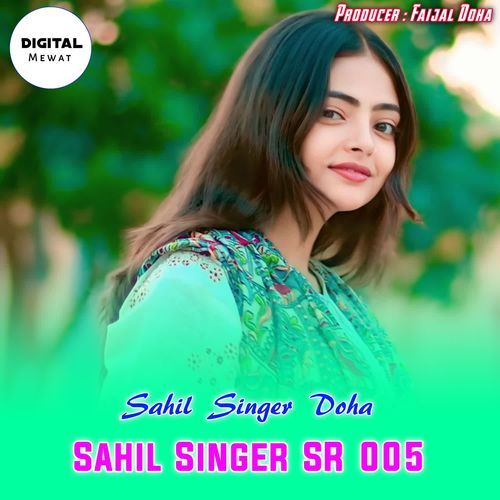 Sahil Singer SR 005