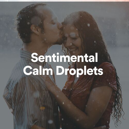 Sentimental Calm Droplets_poster_image