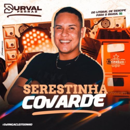 Serestinha Covarde