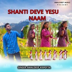 Shanti Deve Yesu Naam (Christian Devotional Song)-ADopSz5VBVc