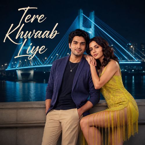 Tere Khwaab Liye