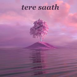 Tere Saath-ER1ZAQNkYnU