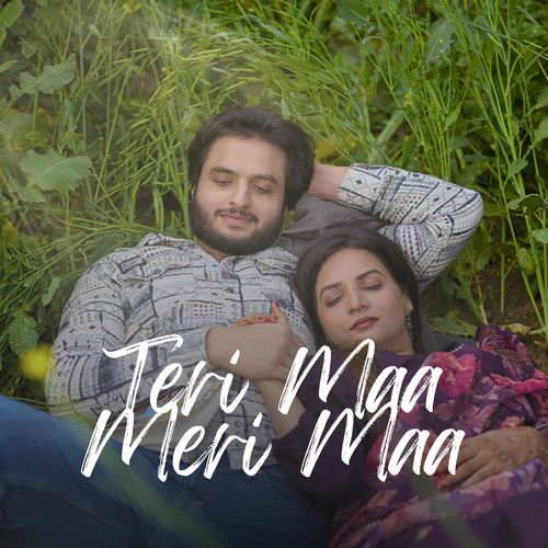 Teri Maa Meri Maa
