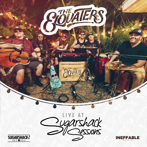 The Elovaters Live @ Sugarshack Sessions_poster_image