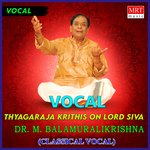 Thyagaraja Krithis On Lord Siva