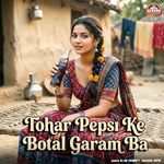Tohar Pepsi Ke Botal Garam Ba