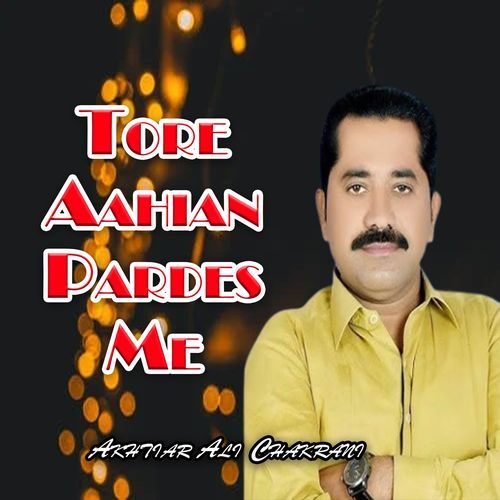 Tore Aahian Pardes Me