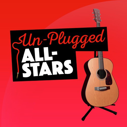 Un-Plugged All-Stars