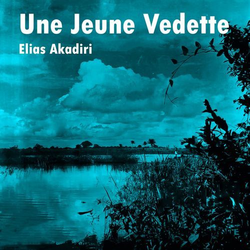 Une Jeune Vedette - D'Une Voix Chaude