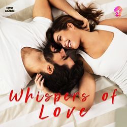 Whispers of Love-PFkPdTMAbWM