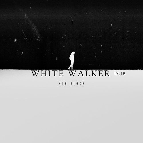 White Walker (Dub)