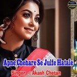 Apne Chehare Se Julfe Hatale