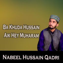 Ba Khuda Hussain Aik Hey Muharam-MhsgWz9iRwE