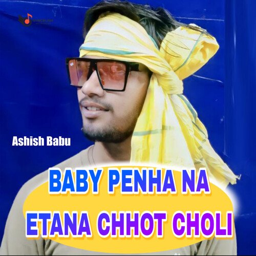 Baby Penha Na Etana Chhot Choli