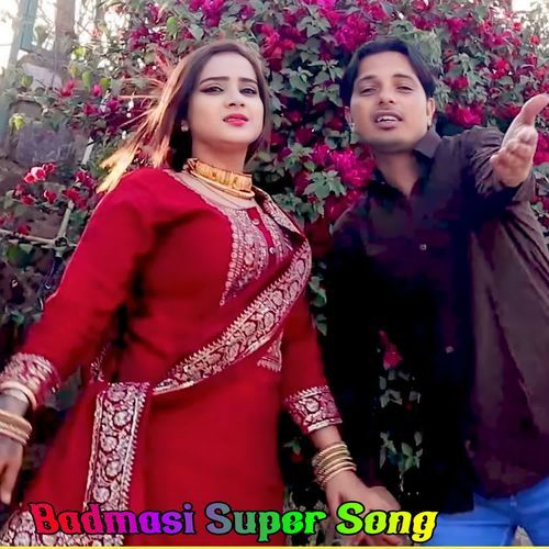 Badmasi Super Song