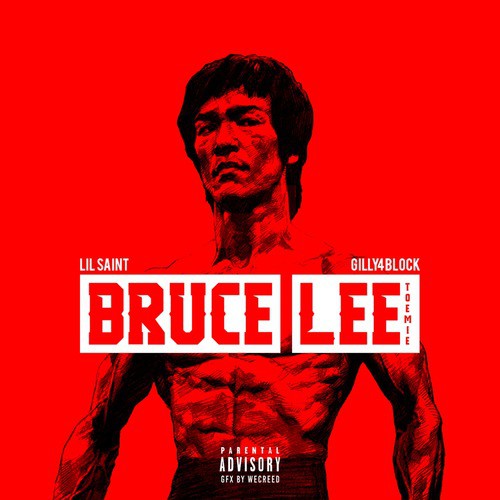 Bruce Lee (feat. Gilly4block)
