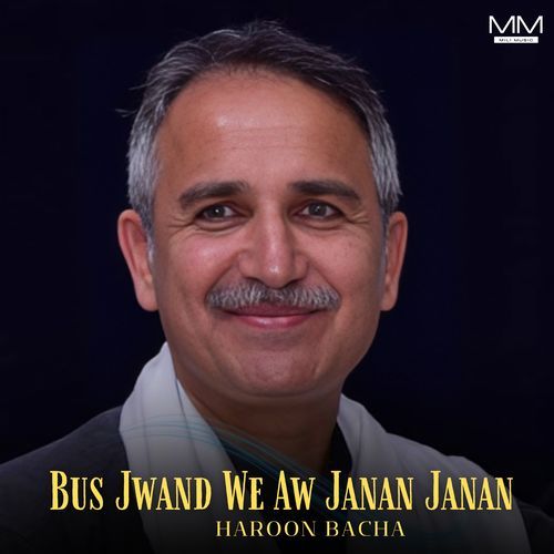 Bus Jwand We Aw Janan Janan