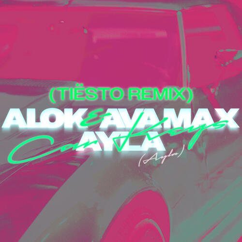 Car Keys (Ayla) (Tiësto Remix) cover art