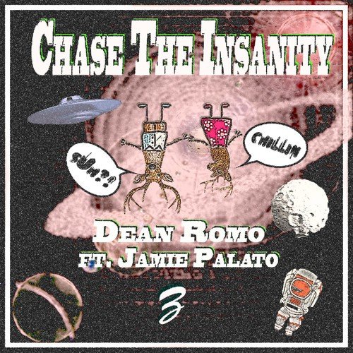 Chase the Insanity (feat. Jamie Palato)