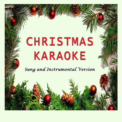 Christmas Karaoke (Sung and Instrumental Version)