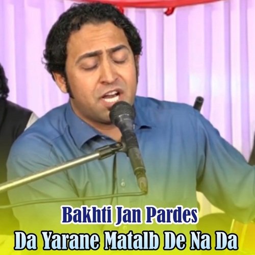 Da Yarane Matalb De Na Da