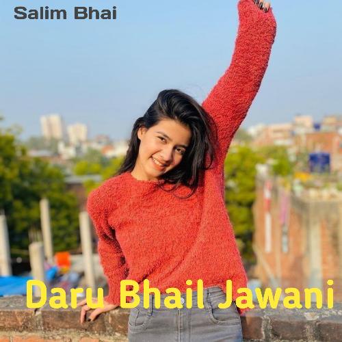 Daru Bhail Jawani