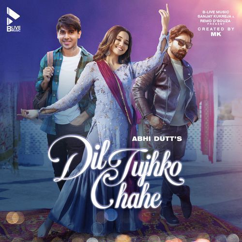 Dil Tujhko Chahe (Studio)