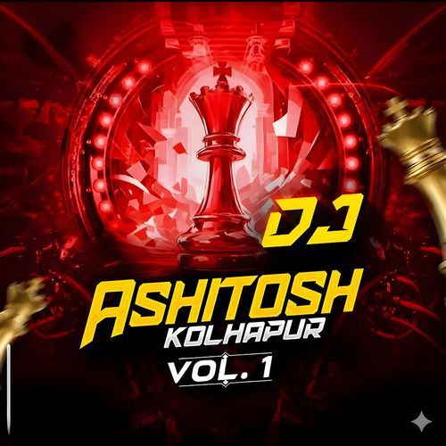Dj Ashitosh kolhapur VOL. 1