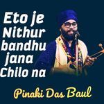 Eto Je Nithur Bandhu Jana Chilo Na