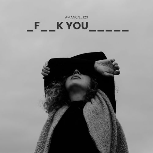 _F__k You_____