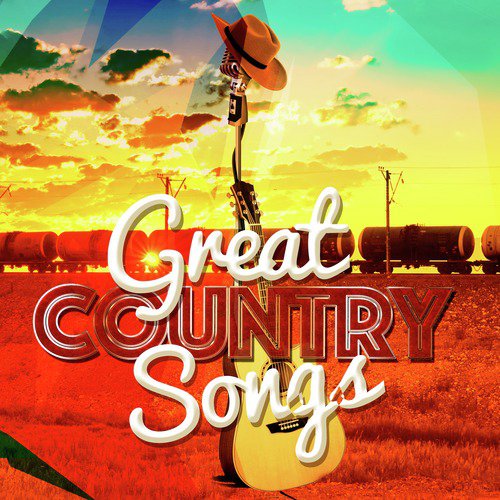 Great Country Songs