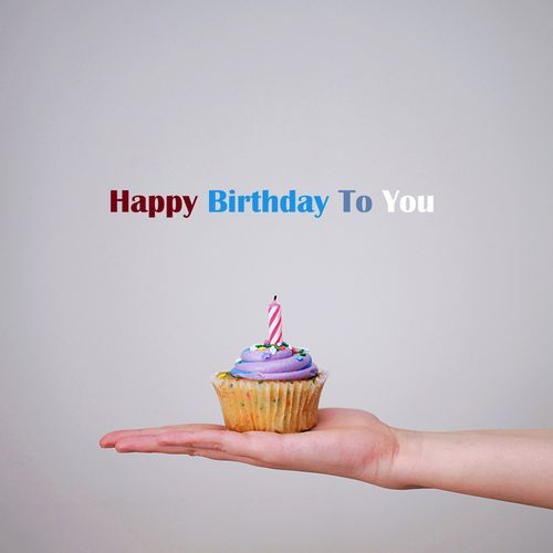 Happy Birthday To You