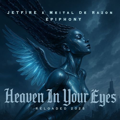 Heaven in your eyes 2025
