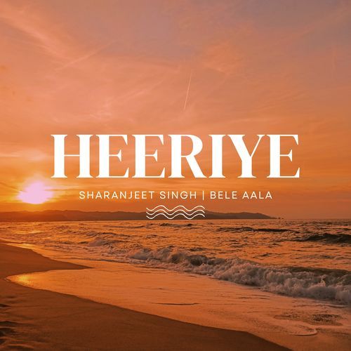Heeriye