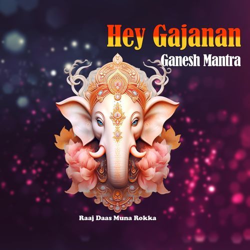 Hey Gajanan Ganesh Mantra