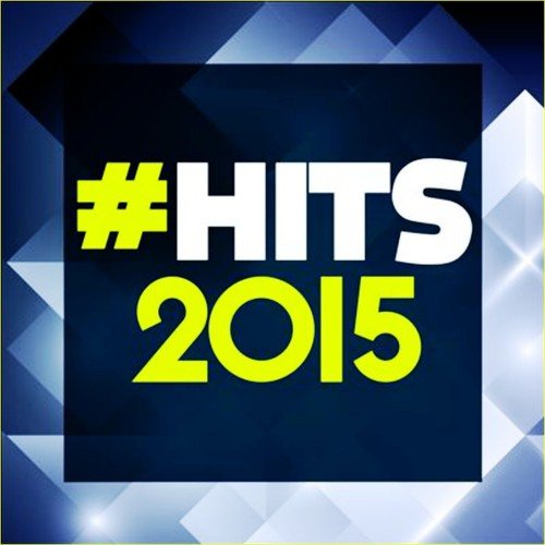 Hits 2015 (See You Again, Cheerleader, Uptown Funk and Many More)_poster_image