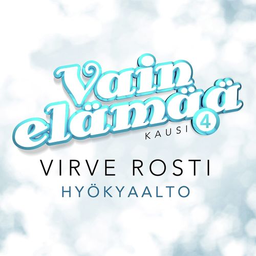 Hyökyaalto (Vain elämää kausi 4)