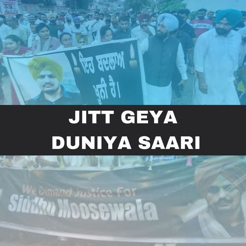 Jitt Geya Duniya Saari (Original)