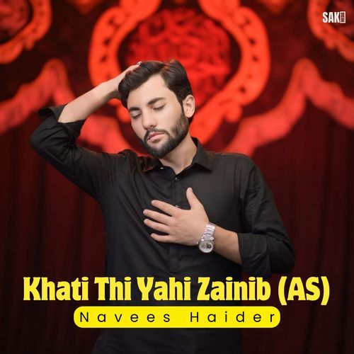 Khati Thi Yahi Zainib (AS)