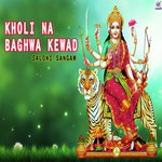 Kholi Na Baghwa Kewad