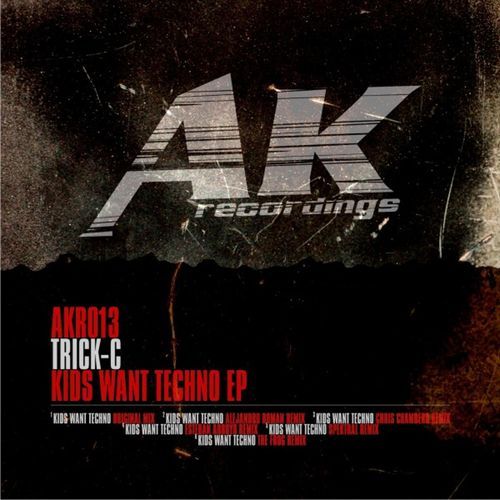 Kids Want Techno - Alejandro Roman Rmx