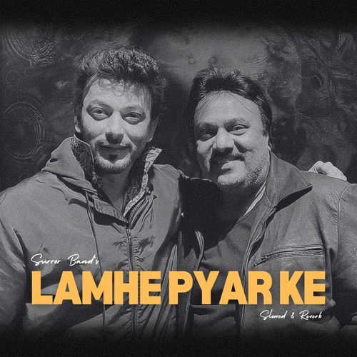 Lamhe Pyar Ke  (Slowed & Reverb)