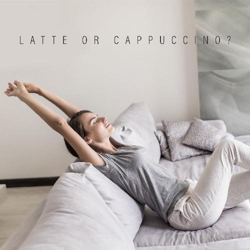 Latte or Cappuccino? - Jazz Background Dedicated to Coffee Shops