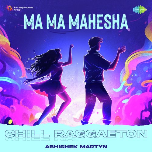 Ma Ma Mahesha - Chill Raggaeton