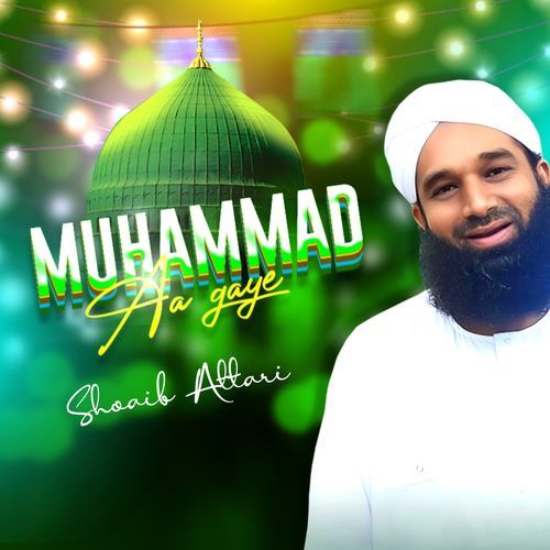 Muhammad Aa Gaye