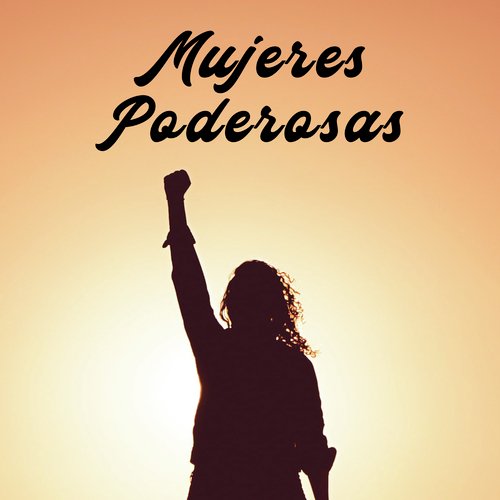 Mujeres Poderosas_poster_image