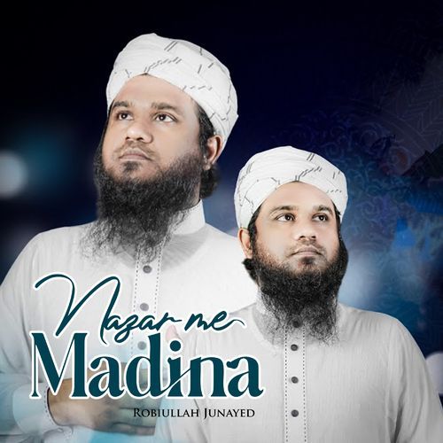 Nazar Me Madina
